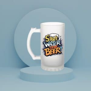 Halbă Bere Personalizată – Save Water Drink Beer