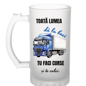 Cană Bere Amuzantă Șofer – “Tu faci curse și te culci”